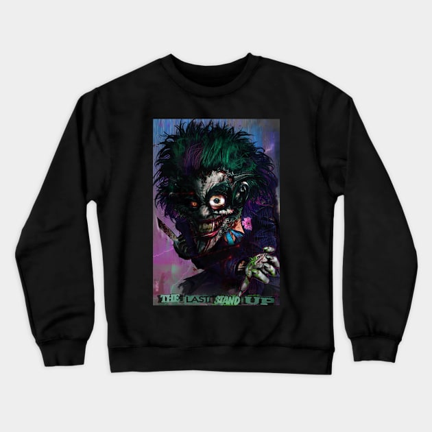 Killing JOKER - The Last Stand Up Crewneck Sweatshirt by FreaXTVE